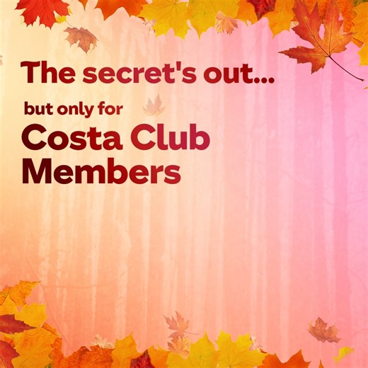 Whisper it, our Maple Hazel Iced Latte is back. And before our delicious little secret comes out, Costa Clubbers can enjoy it first! From today get exclusive early access in-store 😍🍁 | Costa Coffee