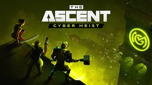 The Ascent gets up close and personal with Cyber Heist DLC