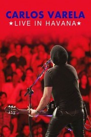 Carlos Varela: Live in Havana