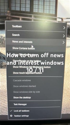 How to turn off news and interest windows 10 / 11