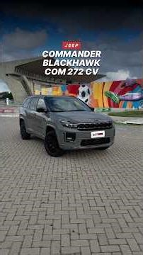 Conheça a versão BlackHawk do Jeep Commander, um SUV de 7 lugares com 272 cv