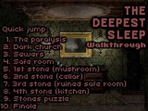 The Deepest Sleep - walkthrough