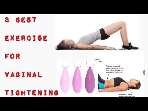 The 3 BEST exercises for vaginal tightening