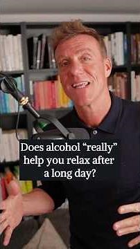 Does alcohol “really” help you relax after a long day