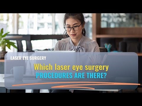 What are the different types of laser eye surgery procedures?