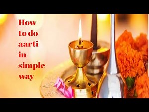 How to do aarti at home||घरमें आसान तरीकेसे आरती कैसे करे||Aarti Offering||