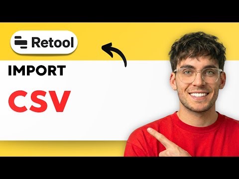 How to Import CSV into Retool [2026 Full Guide]