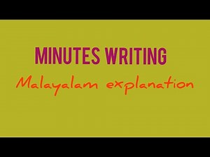 Minutes writing/ Malayalam/ Module 5/ Unit 9/Lesson 1/ Language skills7 Semester 1