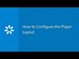 How to Configure the Player Layout