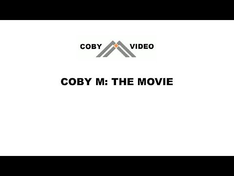 Coby M: The Movie