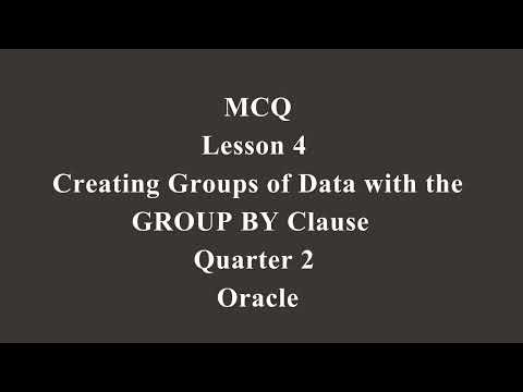 Creating Groups of Data with the GROUP BY Clause | Q2 Oracle L4 P2 | SMILE ROAD