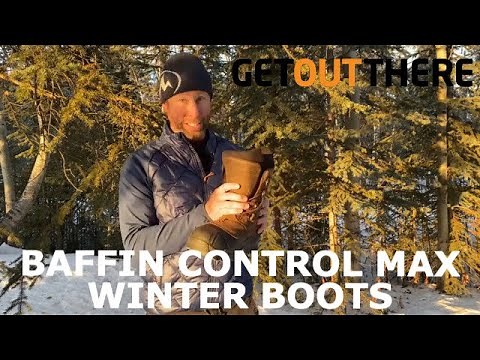 Baffin Control Max Boots: Tested and Reviewed!