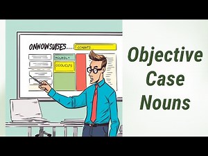 Mastering English: Objective Case Nouns Unveiled