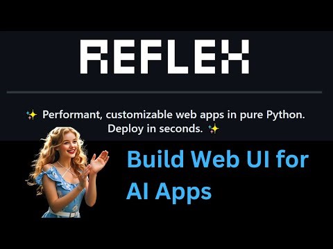 Build Web UI on Python Gen AI Applications with Reflex
