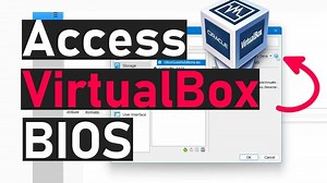 How to access Virtual Machine BIOS on VirtualBox