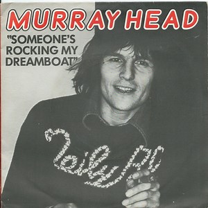 Murray Head - Someone's Rocking My Dreamboat