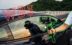 『8K8K』智云WB3上手体验 | 稳定有余，颜值不足