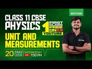 Class 11 CBSE Physics | Unit And Measurements - First Class Free On YouTube | Class 11 CBSE