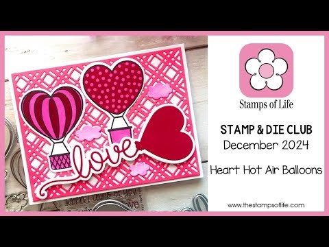 The Stamps of Life December Club Clear Stamps & Dies: Heart Hot Air Balloon