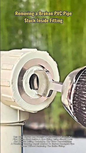 Removing a Broken PVC Pipe Stuck Inside Fitting | Satisfying Plumbing Repair