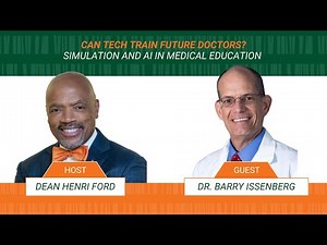 Can tech train future doctors? Simulation and AI in medical education