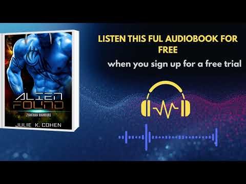 Alien Found by Julie K. Cohen | Full Sci-Fi Audiobook Experience 👽🚀
