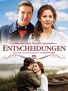 Janette Oke: Die Coal Valley Saga Teil 6 - Entscheidungen