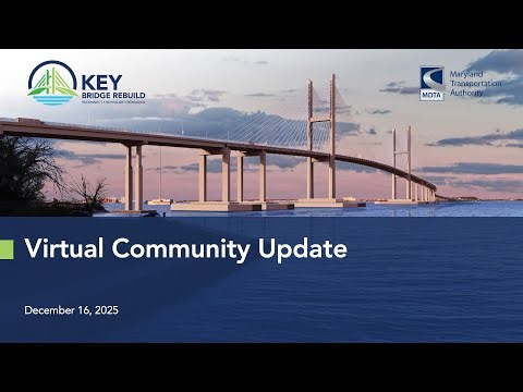 Key Bridge Rebuild Virtual Community Update: December 2025