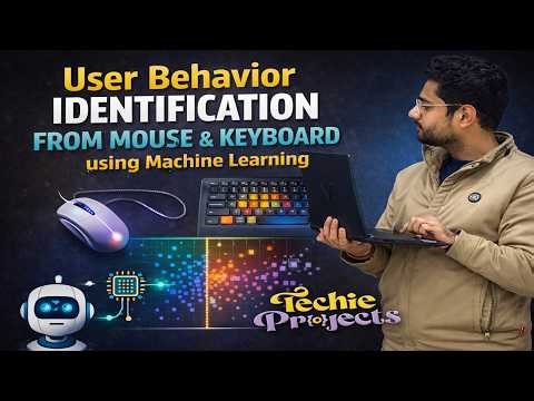 User Behavior Identification from Mouse & Keyboard | Machine Learning Project