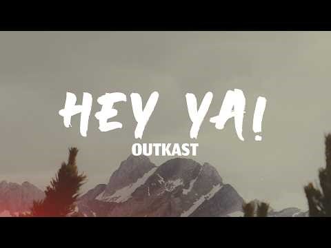 Outkast - Hey Ya! (Lyrics)