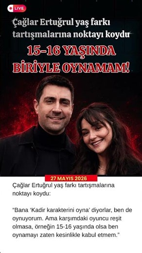 Çağlar Ertuğrul yaş farkı tartışmalarına noktayı koydu!