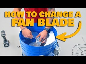 How to Change a Fan Blade