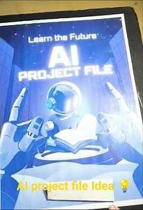 AI project file for class 10th made with Canva #art #craft #project #educationalmaterials