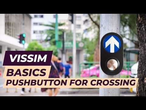 Vissim Tutorial - Pedestrian crossing with Pushbutton