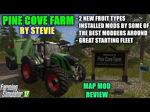 Farming Simulator 17 - Pine Cove Farm Map By Stevie v1.0.0.4 Final (Updated) "Map Mod Review"