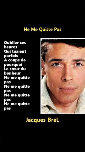 Jacques Brel: Ne Me Quitte Pas. #frenchmusic