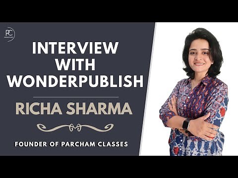 Interview of Ma'am Richa Sharma | Founder of Parcham Classes | by Wonderpublish