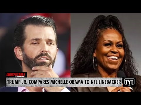 Trump Jr. Compares Michelle Obama To NFL Linebacker