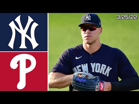 New York Yankees @ Philadelphia Phillies | Spring Training Highlights | 3/25/22