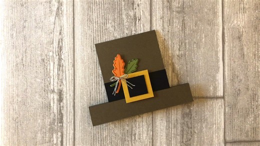 Turn a standard card into a Pilgrim Hat! It's such a fun and simple card idea. Watch the full video on my YouTube channel. #stamptasticdesigns #thanksgivingcards #uniquecards #cardmaking #lynndunn #simplecards #holidaycards #stampinupdemonstrator | Stamptastic Designs