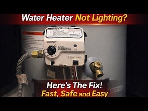 WATER HEATER NOT LIGHTING!? HERE’S THE FIX!