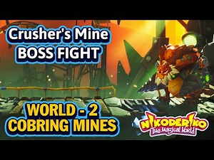 Nikoderiko The Magical World Crusher's Mine Boss Fight - Crusher Dragon