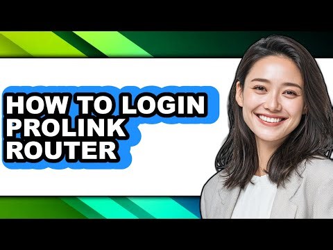 How to Login Prolink Router - Step by Step