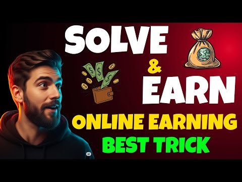 How to earn money from Solve and Earn App | Solve and Earn App Review | Online Earning App 2025