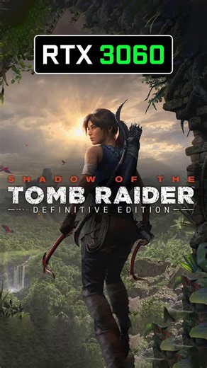 Shadow Of The Tomb Raider - RTX 3060 12 GB