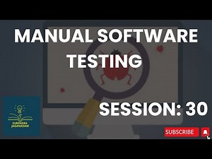 Session 30: Manual Testing In Telugu | Manual Testing for Beginners | Manual Testing Course