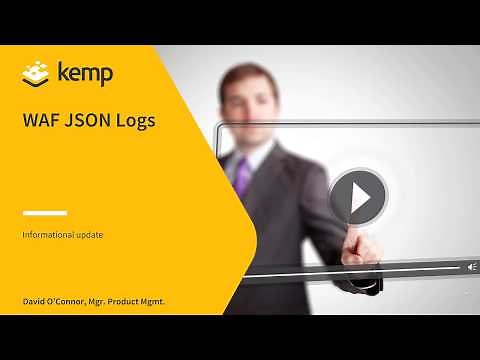 Kemp’s Web Application Firewall (WAF) Visibility & Insight with ELK Elasticsearch, Logstash & Kibana