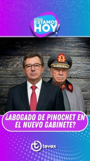 Tevex Televisión | #CómoEstamosHoy | Fernando Barros fue abogado de Pinochet: ¿le traerá problemas como ministro de Defensa? | Instagram
