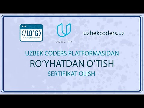 Uzbek coders saytidan ro'yhatdan o'tish va Udacity platformasi bilan bog'lash.