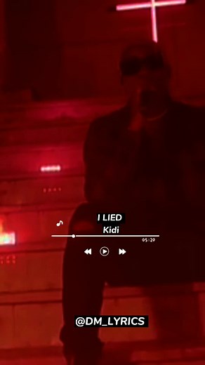 Kidi I Lied Lyrics and Music Video